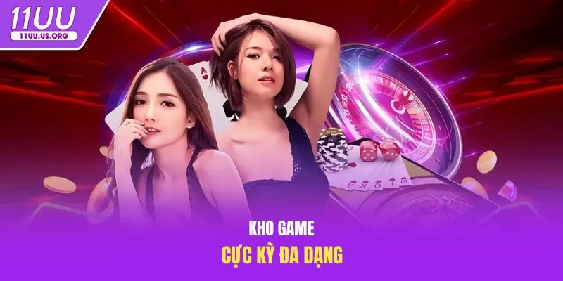 Kho game cực kỳ đa dạng