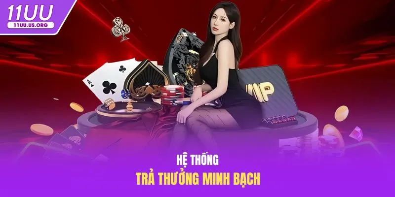 Hệ thống trả thưởng minh bạch