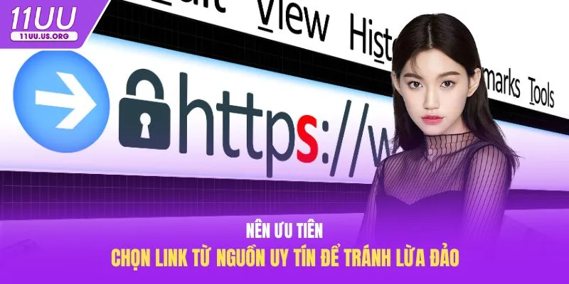 Nên ưu tiên chọn link từ nguồn uy tín để tránh lừa đảo